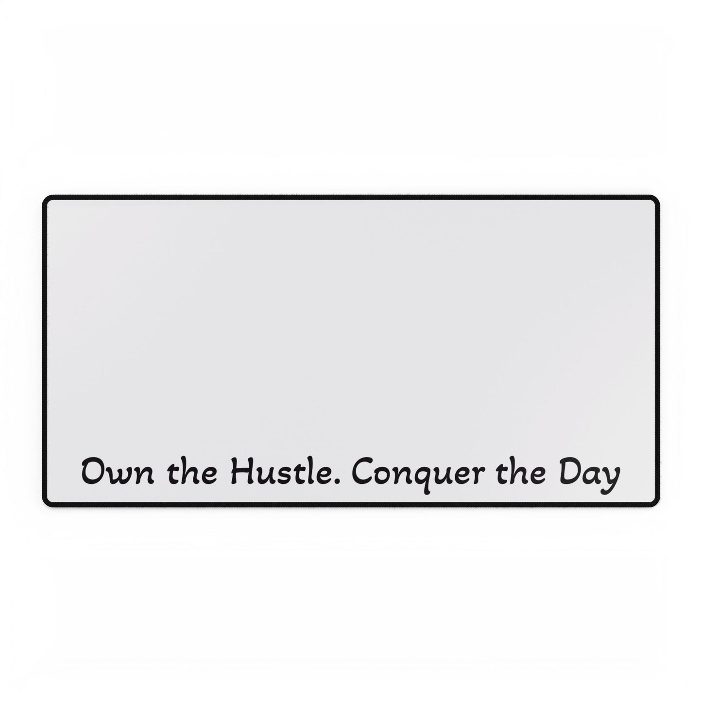 Desk Mats, Own the Hustle Conquer the Day Desk Mat, Motivational Desk Accessory, Inspirational Office Decor, Work from Home Essential,